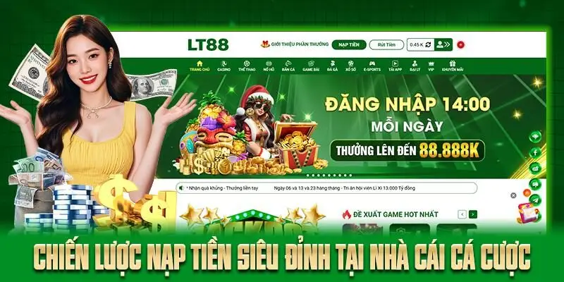 Chiến lược nạp tiền siêu đỉnh tại nhà cái cá cược