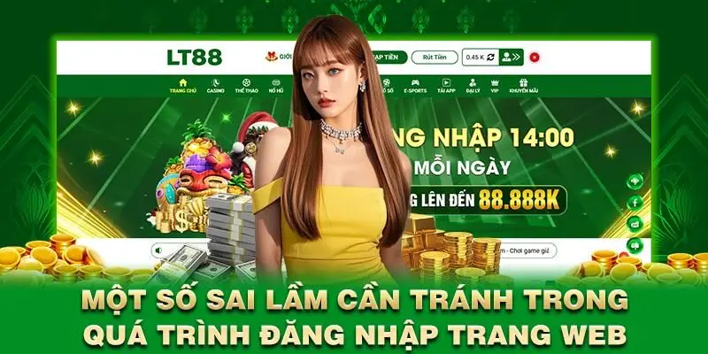 Một số sai lầm cần tránh trong quá trình đăng nhập trang web