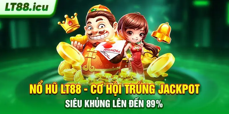 Giới thiệu vài thông tin nổi bật về khuyến mãi LT88